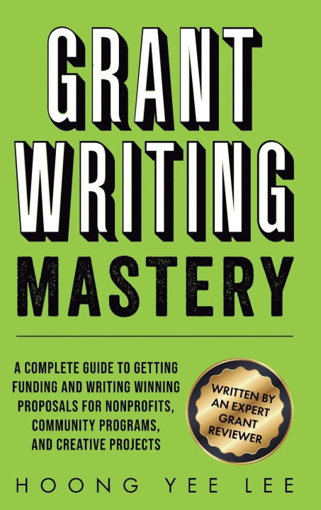 Kniha Grant Writing Mastery 