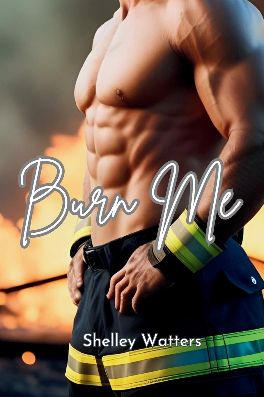 Kniha Burn Me 