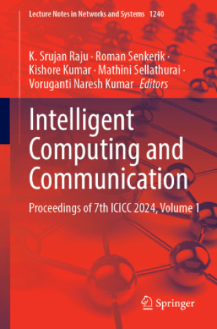 Kniha Intelligent Computing and Communication K. Srujan Raju