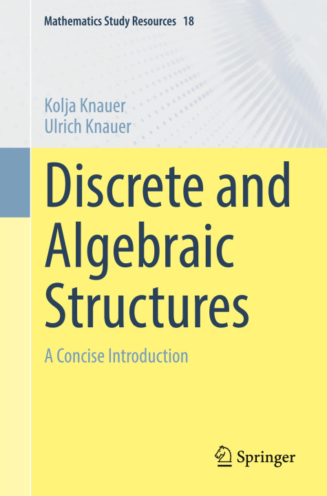 Kniha Discrete and Algebraic Structures Ulrich Knauer