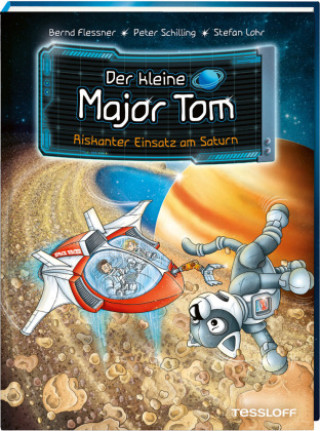 Libro Der kleine Major Tom. Band 22. Riskanter Einsatz am Saturn Bernd Flessner