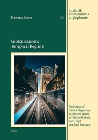 Kniha Globalization's Temporal Regime Francesca Siverio