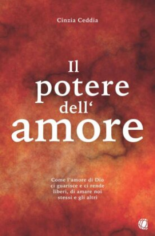 Książka Il potere dell'amore Cinzia Ceddia
