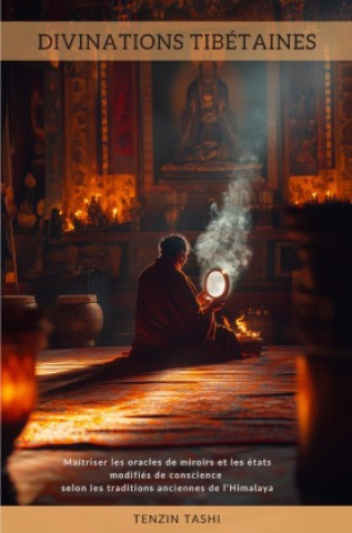 Kniha Divinations Tibétaines Tenzin Tashi