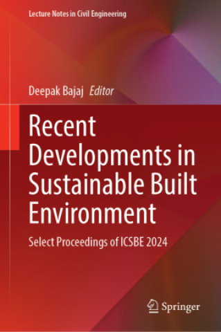Buch Recent Developments in Sustainable Built Environment Deepak Bajaj
