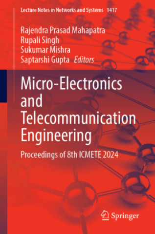 Kniha Micro-Electronics and Telecommunication Engineering Rajendra Prasad Mahapatra