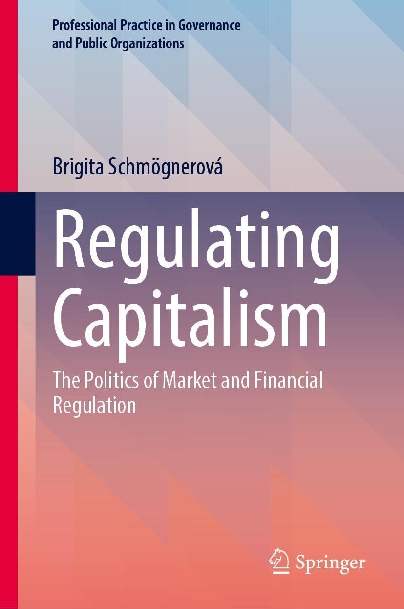 Kniha Regulating Capitalism Brigita Schmögnerová