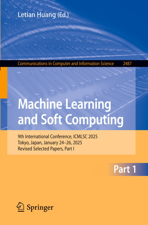 Knjiga Machine Learning and Soft Computing Huang Letian