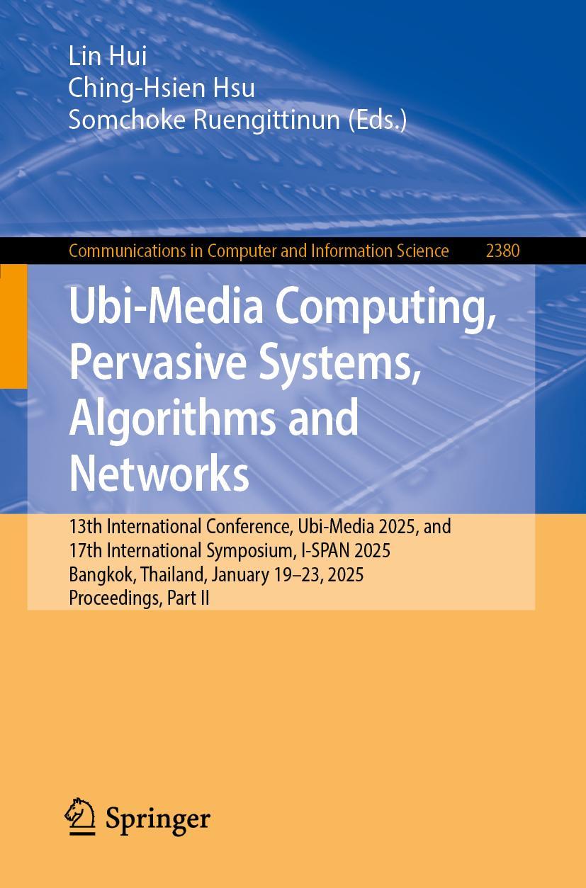 Book Ubi-Media Computing, Pervasive Systems, Algorithms and Networks Lin Hui
