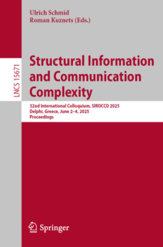 Kniha Structural Information and Communication Complexity Ulrich Schmid