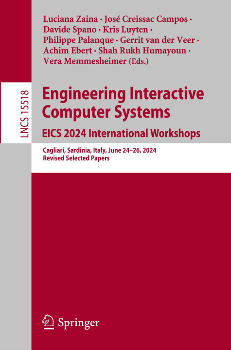 Kniha Engineering Interactive Computer Systems. EICS 2024 International Workshops Luciana Zaina