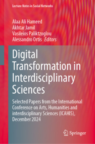 Kniha Digital Transformation in Interdisciplinary Sciences Alaa Ali Hameed
