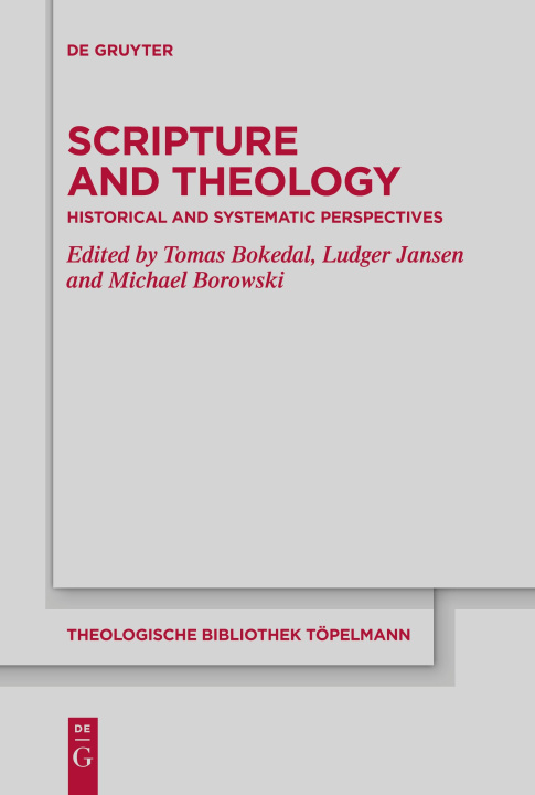 Kniha Scripture and Theology Tomas Bokedal