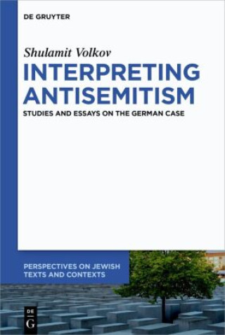 Boek Interpreting Antisemitism Shulamit Volkov