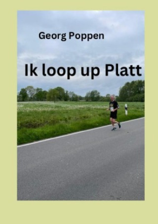 Kniha Ik loop up Platt Georg Poppen