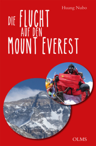 Knjiga Die Flucht auf den Mount Everest Huang Nubo