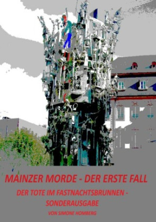 Kniha Mainzer Morde - Der erste Fall Simone Homberg