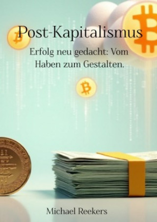 Boek Post-Kapitalismus Michael Reekers