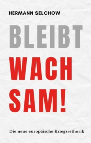 Livro Bleibt wachsam! Hermann Selchow
