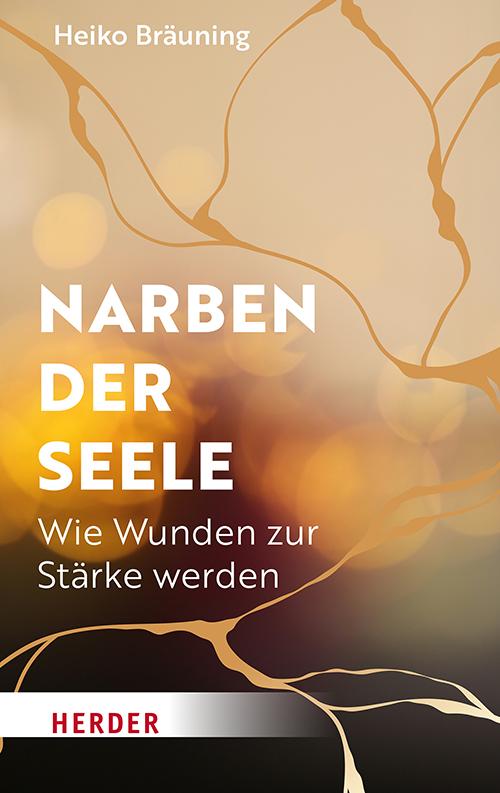 Buch Narben der Seele Heiko Bräuning