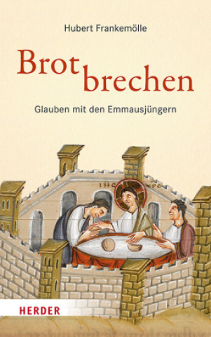 Kniha Brotbrechen Hubert Frankemölle