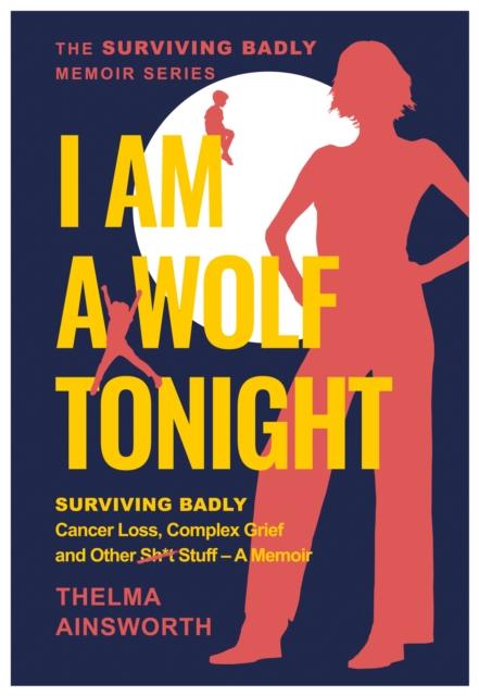 Kniha I Am A Wolf Tonight Thelma Ainsworth