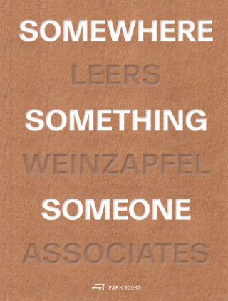 Kniha Somewhere, Something, Someone Andrea Leers
