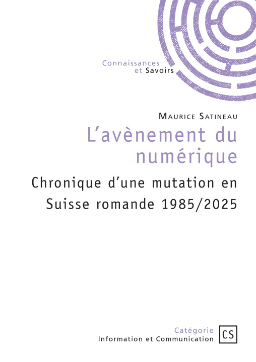 Kniha L'avènement du numérique Maurice Satineau