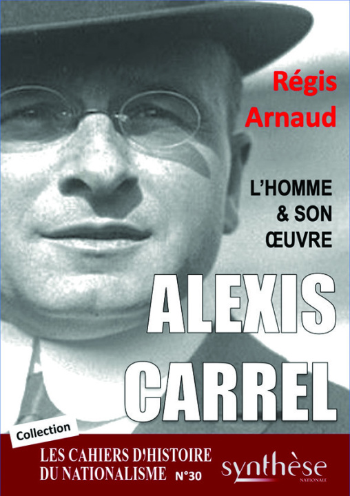 Kniha Alexis Carrel, l’homme et son œuvre Arnaud