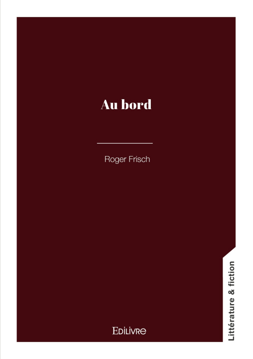 Kniha Au bord Roger Frisch