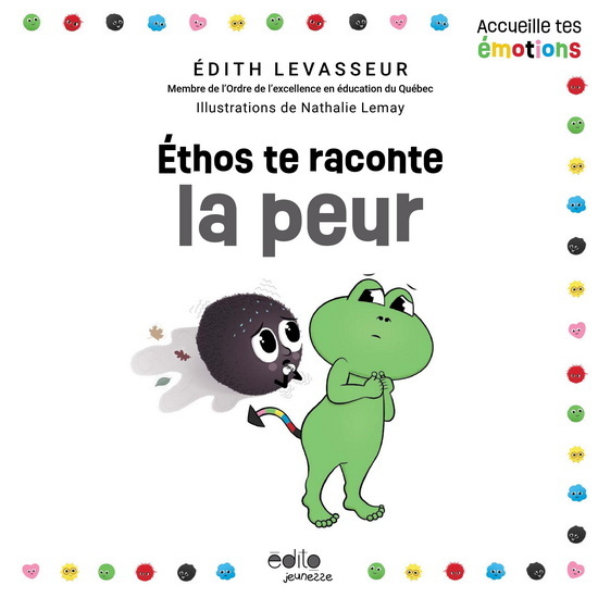 Knjiga ETHOS TE RACONTE LA PEUR LEVASSEUR EDITH
