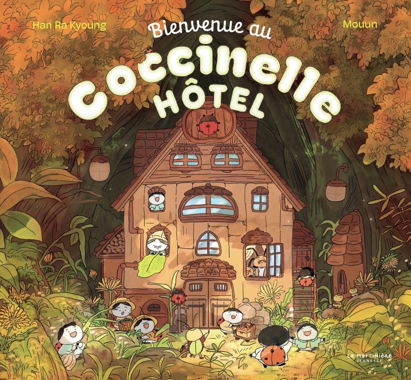 Kniha Bienvenue au Coccinelle hôtel ! Han Ra Kyoung