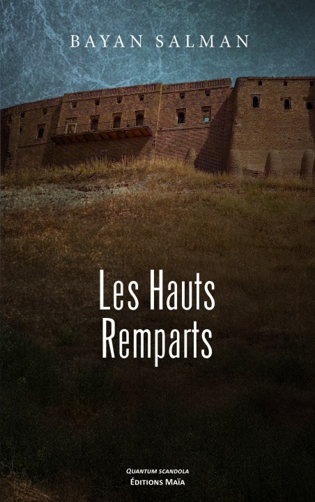 Kniha Les Hauts Remparts Bayan Salman