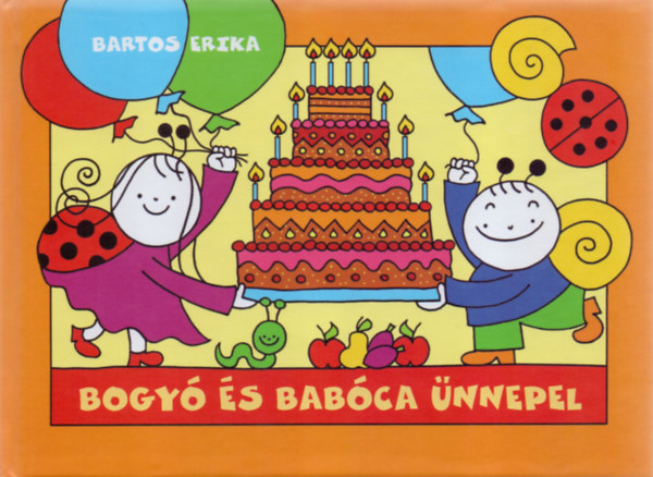 Knjiga Bogyó és Babóca ünnepel Bartos Erika