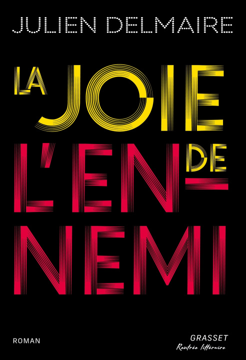 Knjiga La joie de l'ennemi Julien Delmaire