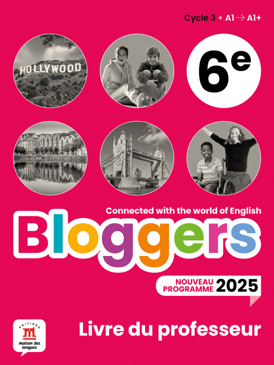 Kniha Bloggers 6e Programme 2025 - Livre du professeur 