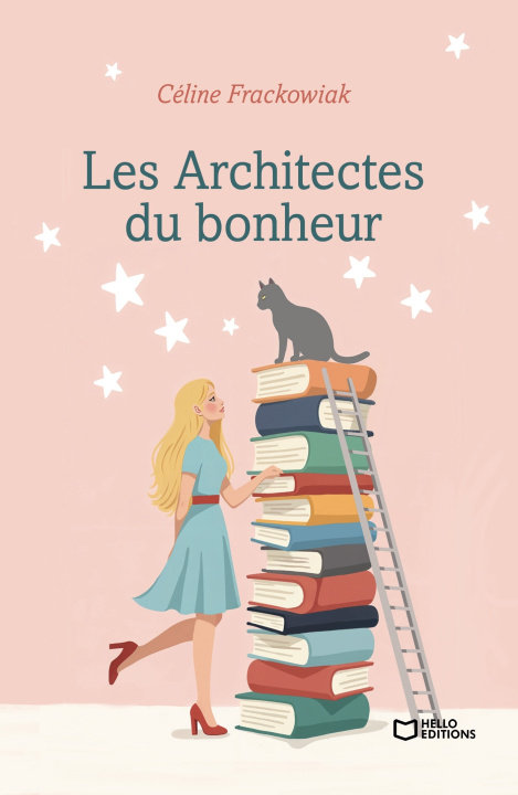 Kniha Les Architectes du bonheur Céline Frackowiak