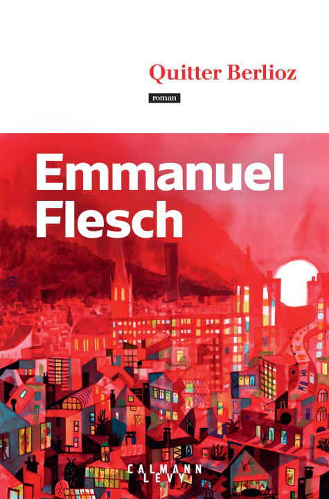 Kniha Quitter Berlioz Emmanuel Flesch