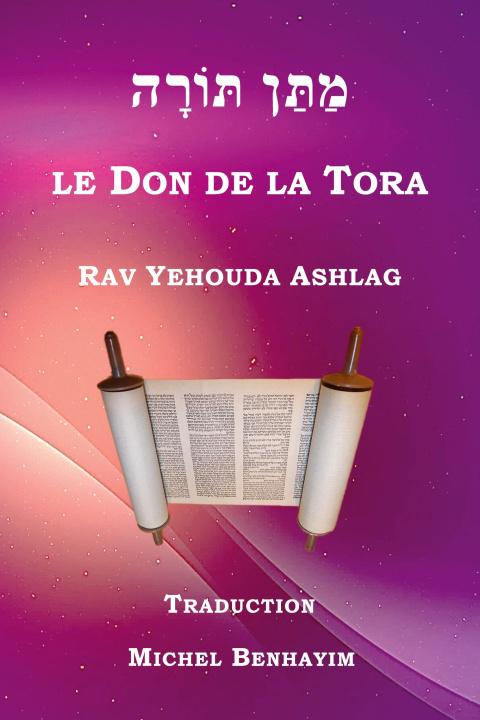 Kniha DON DE TORA ASHLAG RAV YEHOUDA/BENHAYIM MICHEL
