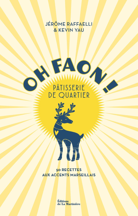 Kniha Oh Faon ! Jérôme Raffaelli