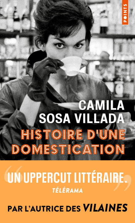 Kniha Histoire d'une domestication Camila Sosa Villada