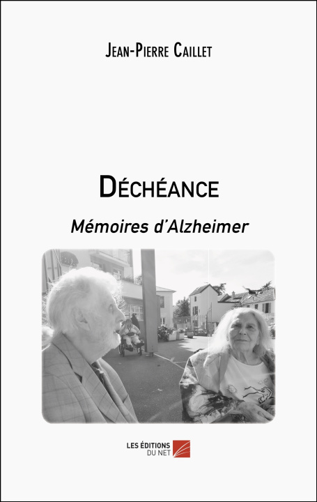 Kniha Déchéance Jean-Pierre Caillet