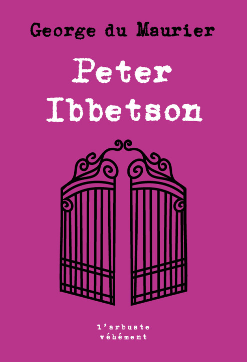 Book Peter Ibbetson George DU MAURIER