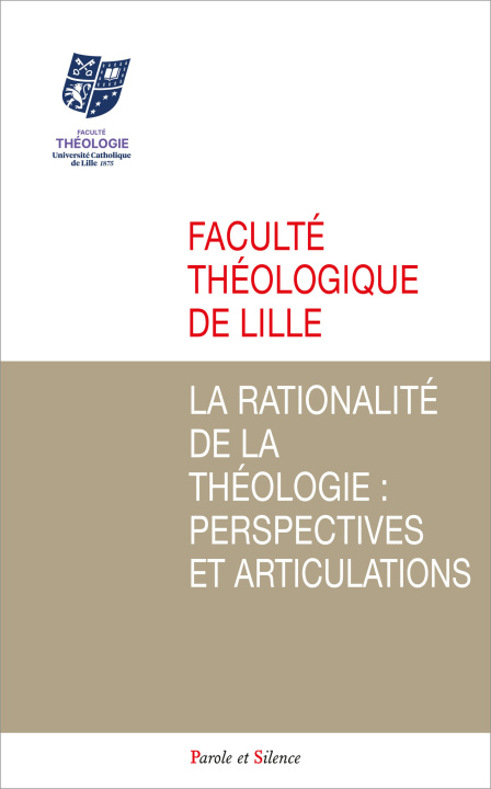 Kniha LA RATIONALITE DE LA THEOLOGIE : PERSPECTIVES ET ARTICULATIONS DE BAENST B