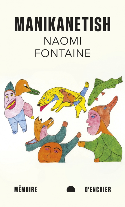 Kniha Manikanetish Naomi FONTAINE