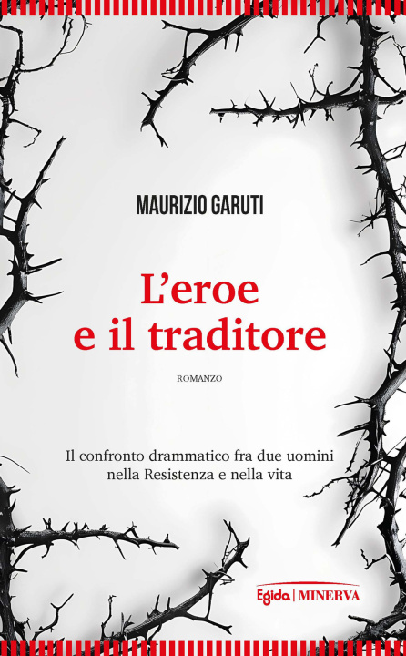 Kniha eroe e il traditore Maurizio Garuti