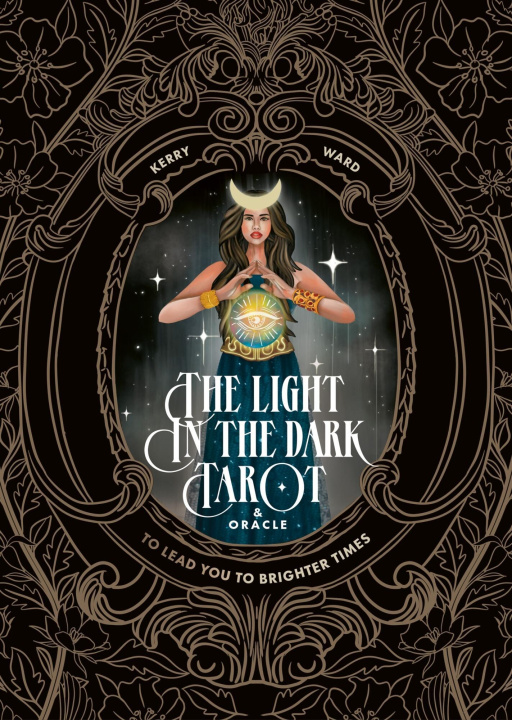 Tlačovina LIGHT IN THE DARK TAROT & ORACLE DECK WARD KERRY