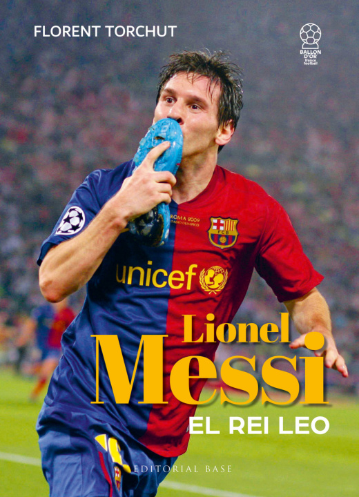 Knjiga Messi El Rei Leo FLORENT TORCHUT