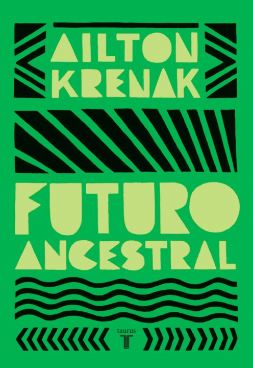 Knjiga Futuro Ancestral Ailton Krenak