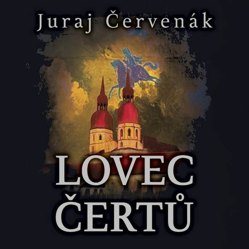 Audio Lovec čertů Juraj Červenák